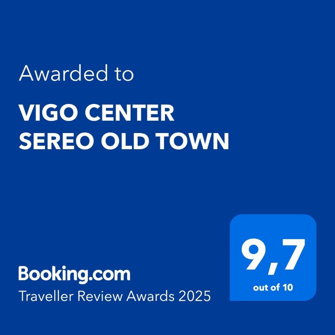 Vigo Center Sereo Old Town Exterior foto